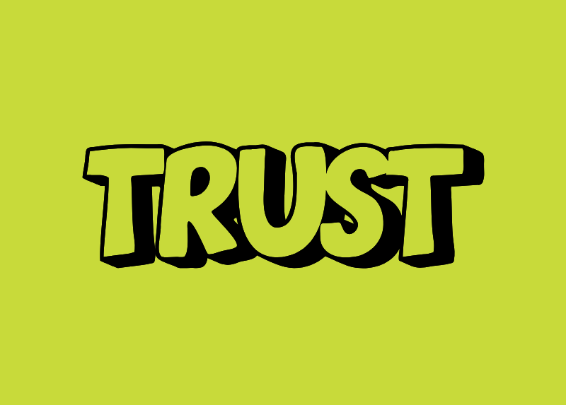 Bold graphic featuring the word “TRUST” in large lettering on a bright background.